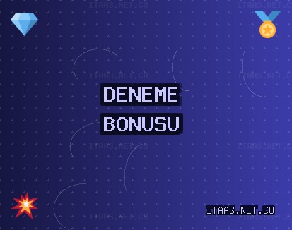 Deneme Bonusu Veren Siteler - 1403 TL Bonus | itaas.net.co