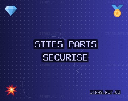 Sites de Paris Fiables - 1403 Bonus | itaas.net.co
