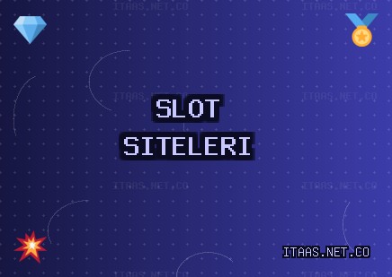 Slot Siteleri - 1403 TL Freespin Bonusu | itaas.net.co