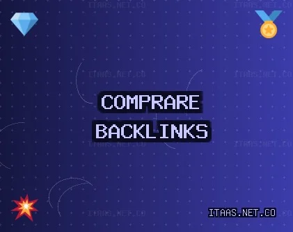 Comprare backlinks oggi Backlinks di Qualità
